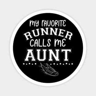 Proud Running Aunt My Favorite Runner Calls Me Aunt Matching Magnet